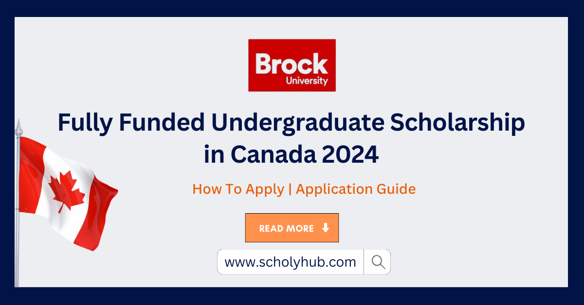 Fully Funded Undergraduate Scholarship 2024 in Canada | No IELTS Required | ScholyHub