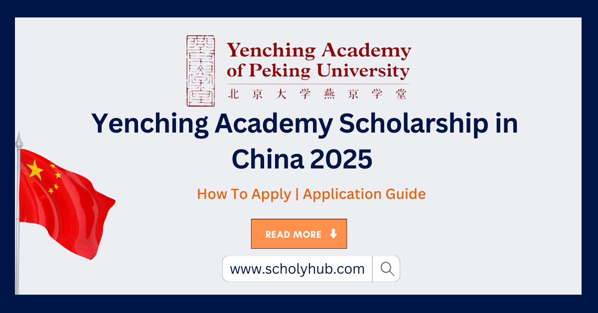 Yenching Academy Scholarship in China 2025 | ScholyHub