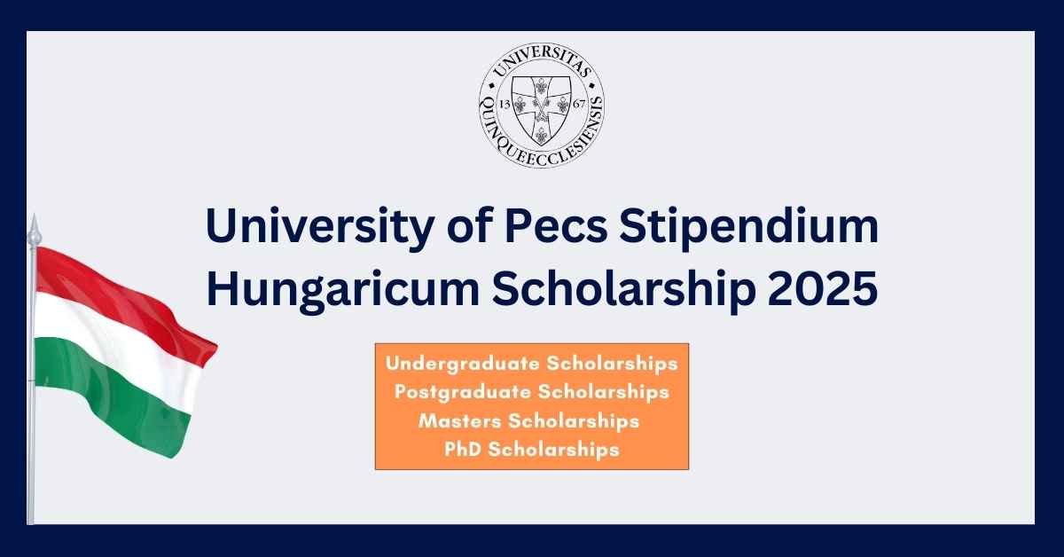 University of Pecs Stipendium Hungaricum Scholarship 2025 Fully Funded