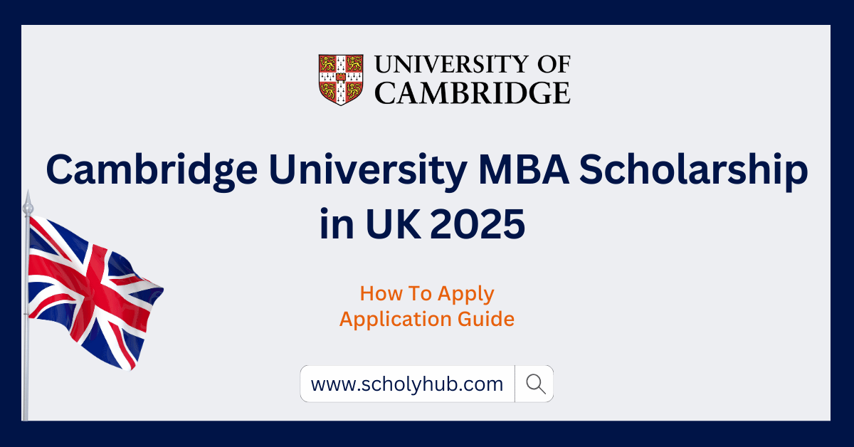 Cambridge University MBA Scholarship in UK 2025