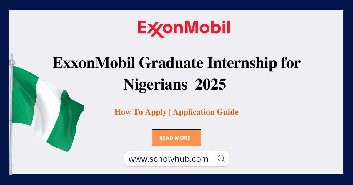 ExxonMobil Graduate Internship for Nigerians 2025 | Step-by-Step Process