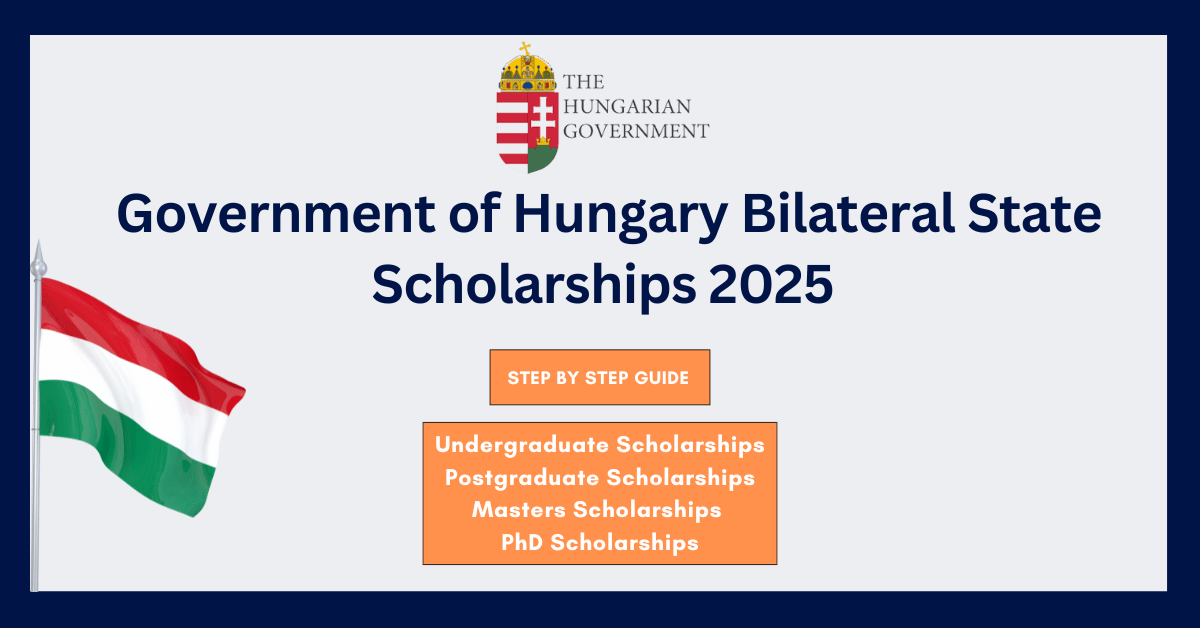 Government of Hungary Bilateral State Scholarships 2025 | Fully Funded