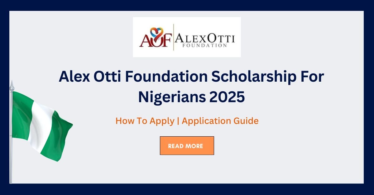 Alex Otti Foundation Scholarship For Nigerians 2025