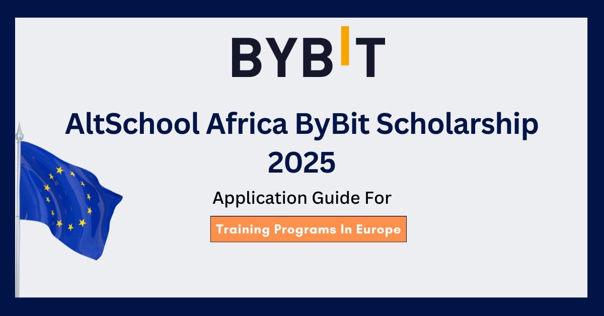 AltSchool Africa ByBit Scholarship 2025