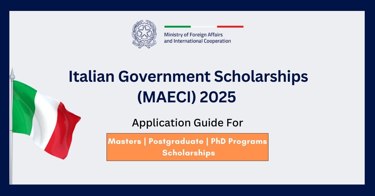 Italian Government Scholarships (MAECI) 2025