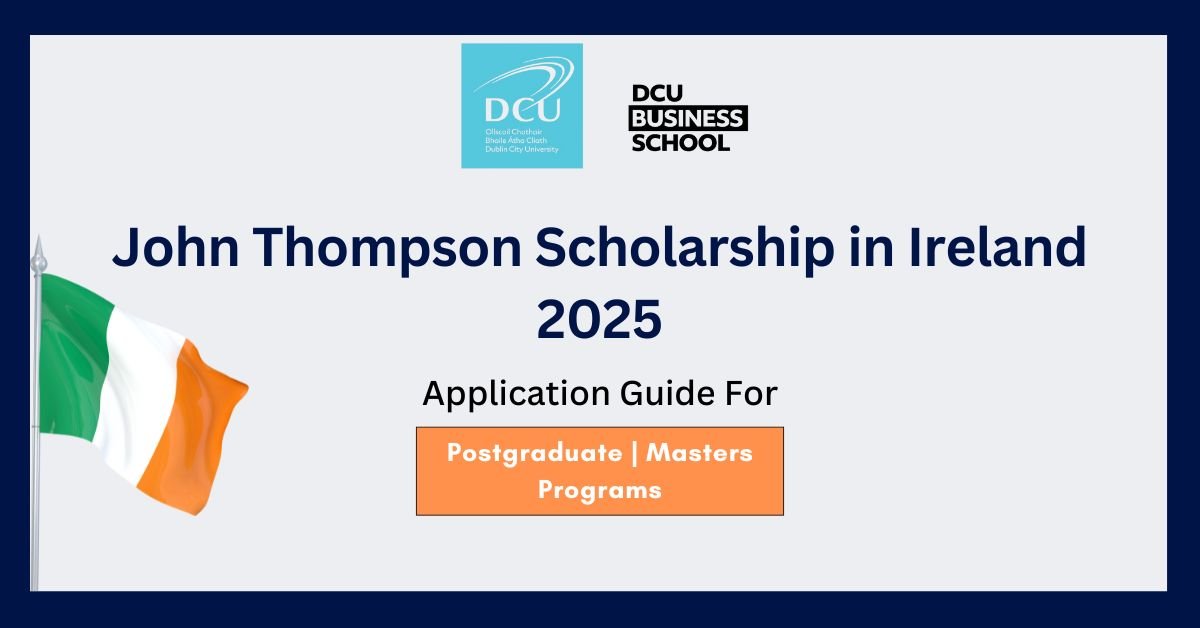 John Thompson Scholarship in Ireland 2025 | Fully Funded Scholarship