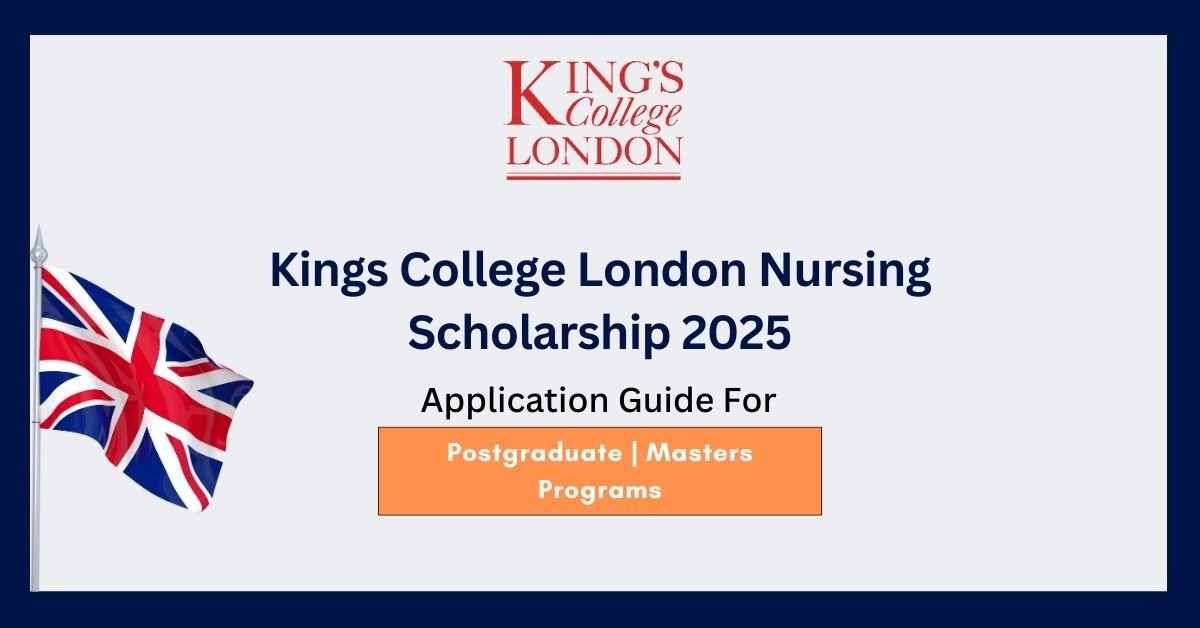 Kings College London Nursing Scholarship 2025