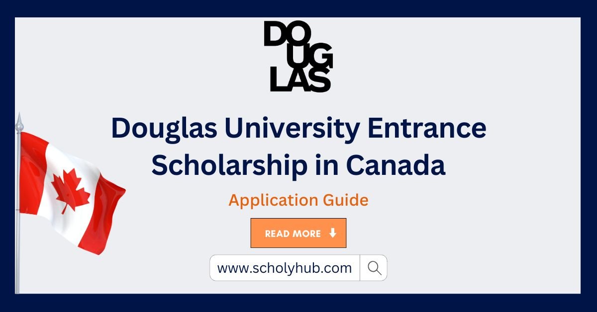 Douglas University Entrance Scholarship in Canada
