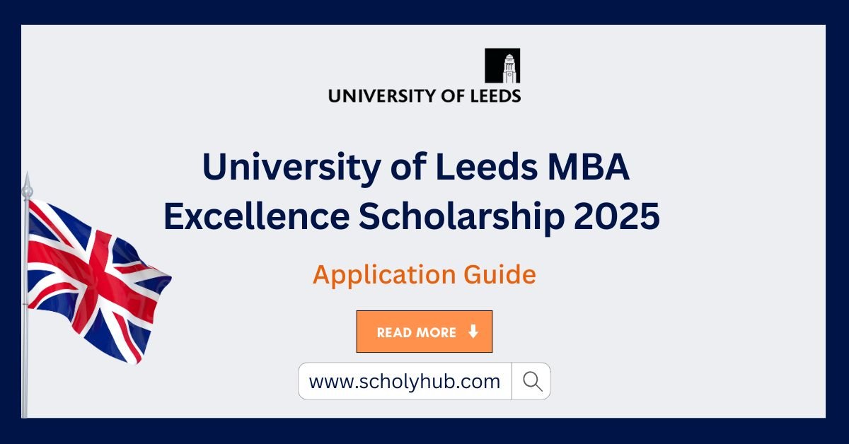 University of Leeds MBA Excellence Scholarship 2025