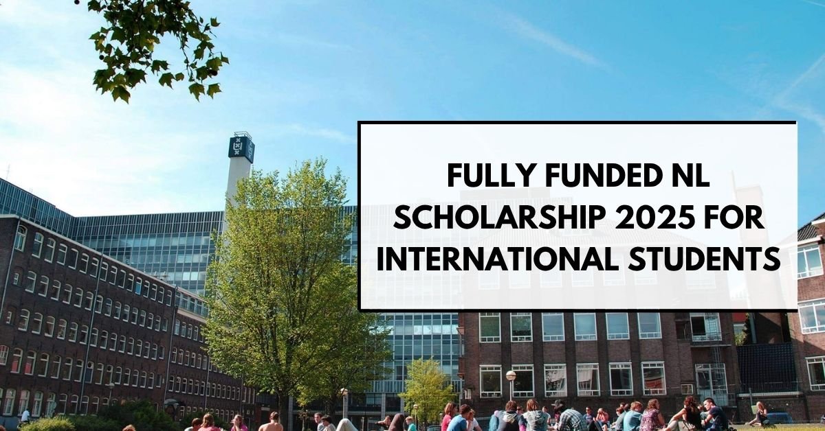 Fully Funded NL Scholarship 2025 for International Students