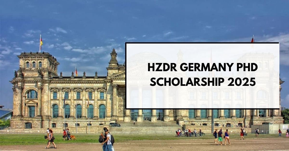 Helmholtz-Zentrum Dresden-Rossendorf (HZDR) Germany PhD Scholarship 2025