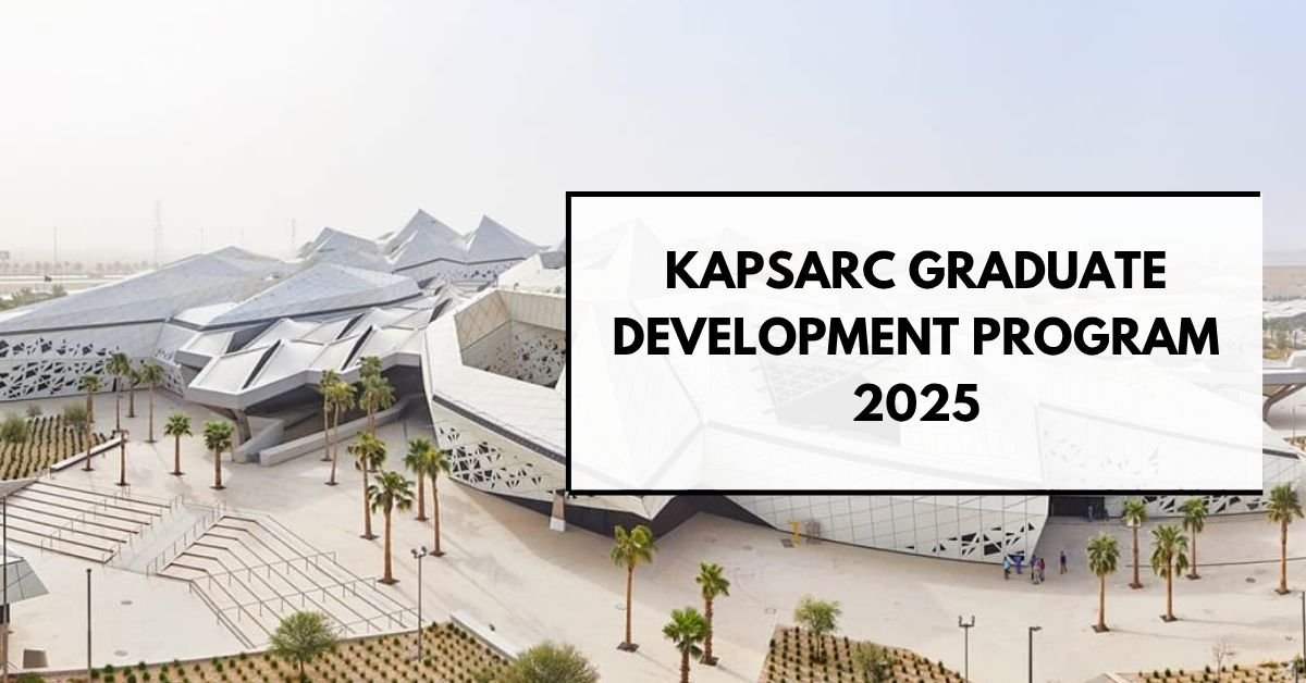KAPSARC Graduate Development Program 2025