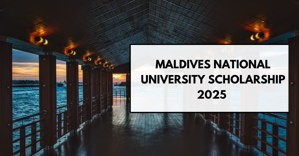 Maldives National University Scholarship 2025