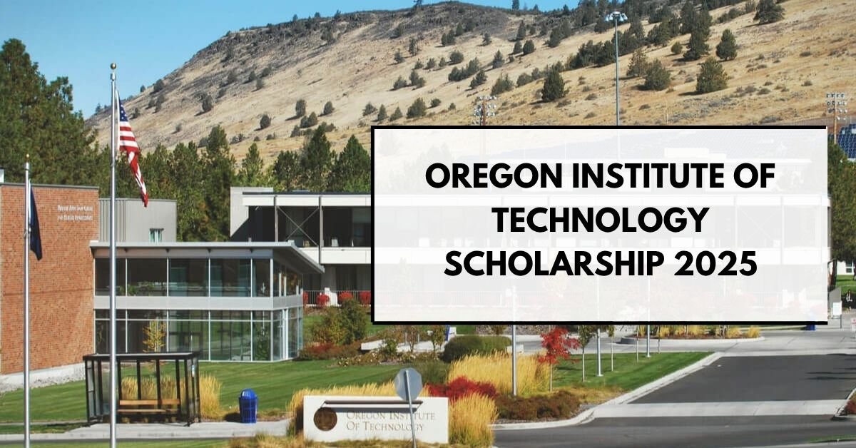 Oregon Institute of Technology Scholarship 2025 in United States | How To Apply