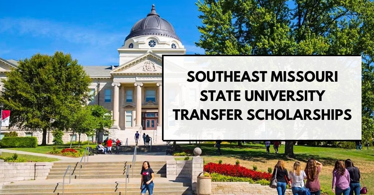 Southeast Missouri State University Transfer Scholarships