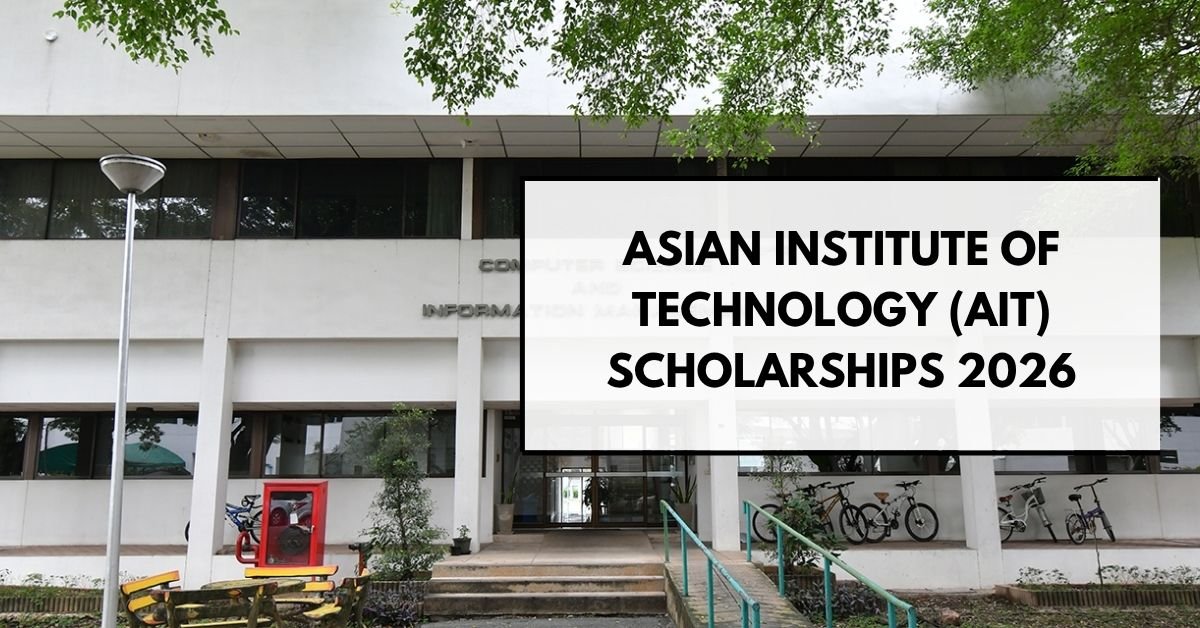 Asian Institute of Technology (AIT) Scholarships 2026 | Fully Funded