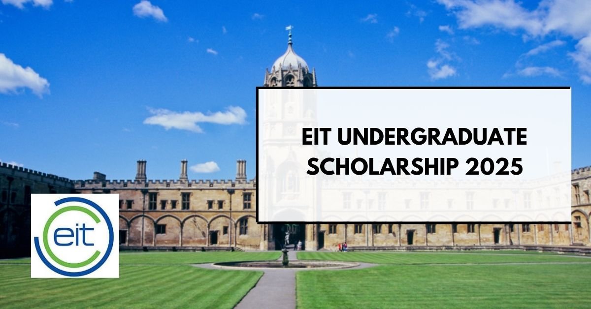 EIT Undergraduate Scholarship 2025