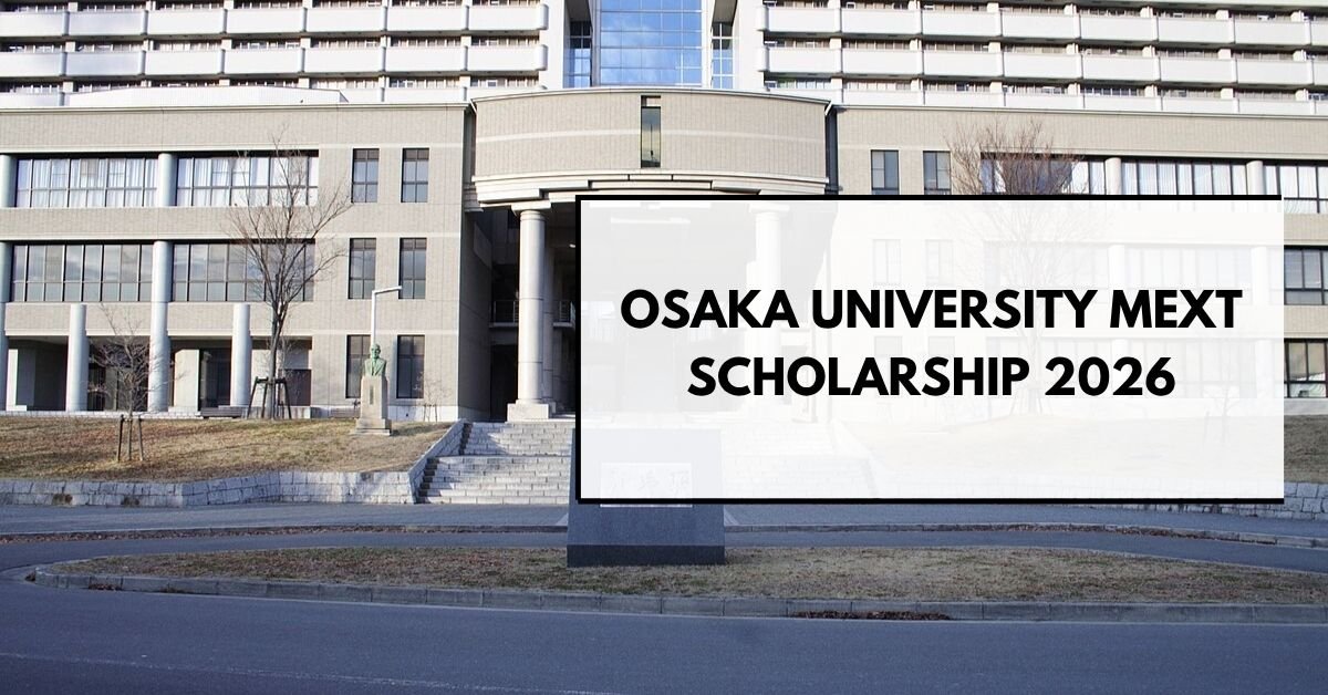 Osaka University MEXT Scholarship 2026
