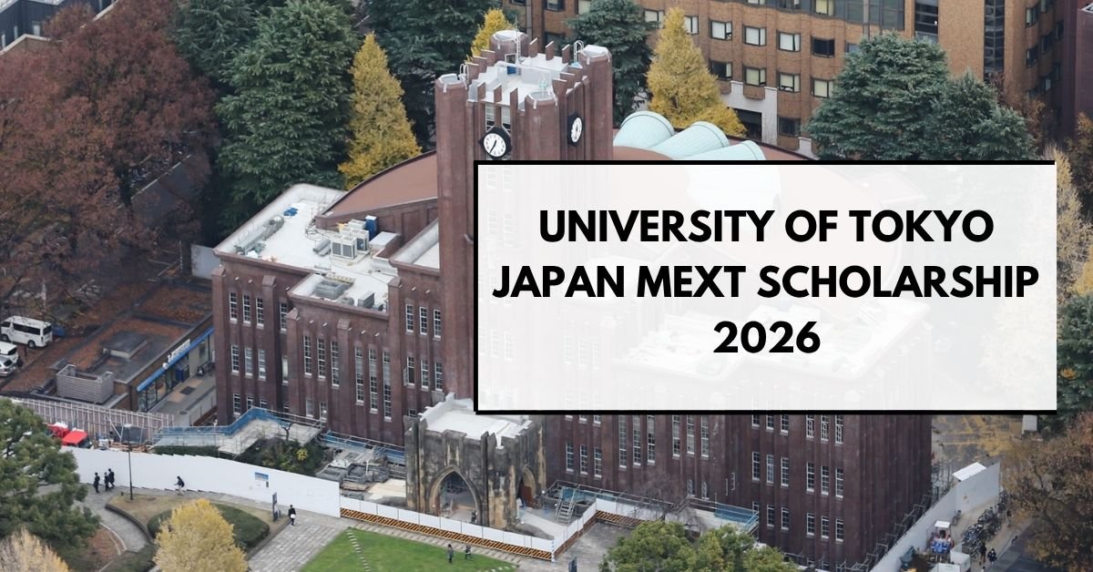 University of Tokyo Japan MEXT Scholarship 2026
